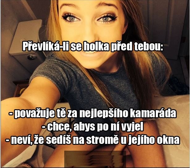 Když se holka před tebou převlíká